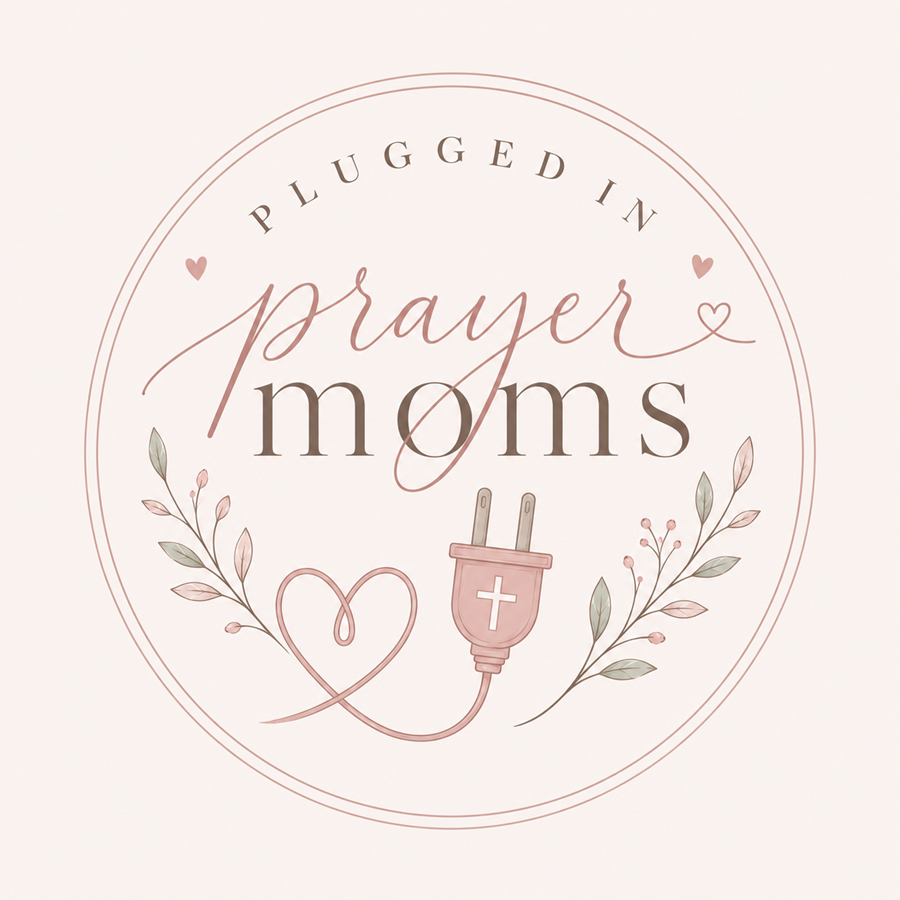 Plugged In Prayer Moms