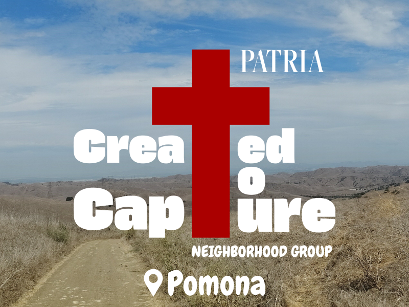 Created to Capture (Pomona)